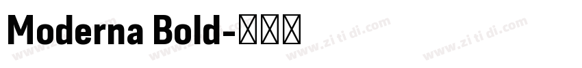 Moderna Bold字体转换 Moderna Bold字体转换